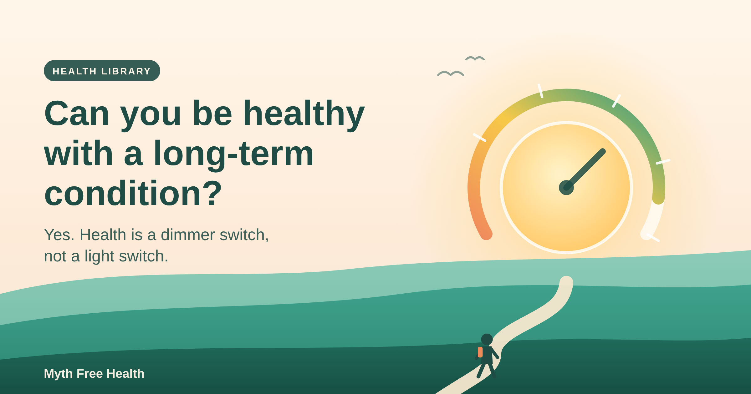 Can You Be Healthy With a Long-Term Condition?